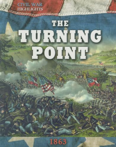 Beispielbild fr The Turning Point, 1863 zum Verkauf von Better World Books