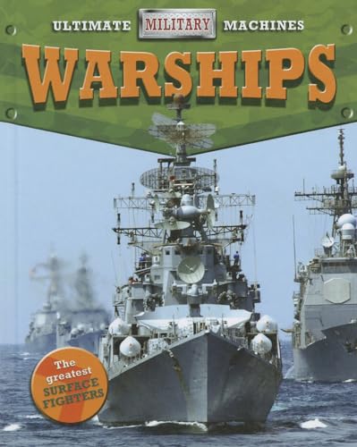 Beispielbild fr Warships (Ultimate Military Machines (Smart Apple Media)) zum Verkauf von BooksRun