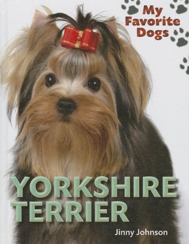 9781599208466: Yorkshire Terrier (My Favorite Dogs)