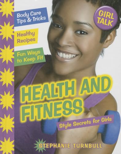 9781599209470: Health and Fitness: Style Secrets for Girls (Girl Talk)