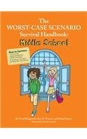 Imagen de archivo de The Worst Case Scenario Survival Handbook: Middle School a la venta por SecondSale