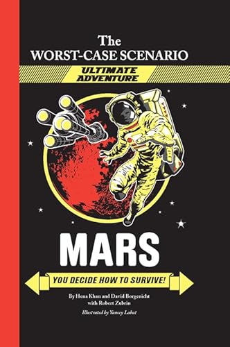 Imagen de archivo de Mars: You Decide How to Survive! (The Worst-case Scenario Ultimate Adventure) a la venta por SecondSale