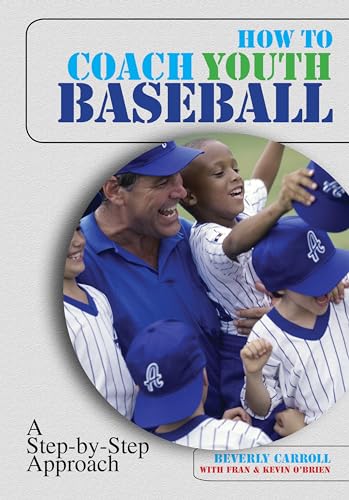 Imagen de archivo de How to Coach Youth Baseball : A Step-by-Step Approach a la venta por Better World Books: West