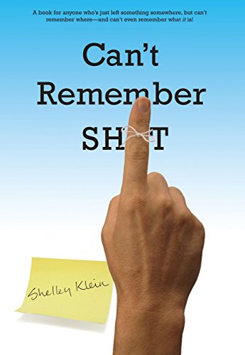 Stock image for Can't Remember Sh*t for sale by SecondSale