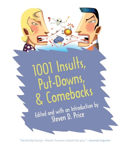 Beispielbild fr 1001 Insults, Put-Downs, and Comebacks zum Verkauf von Better World Books