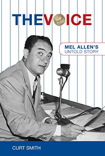 Stock image for The Voice : Mel Allen's Untold Story for sale by Better World Books