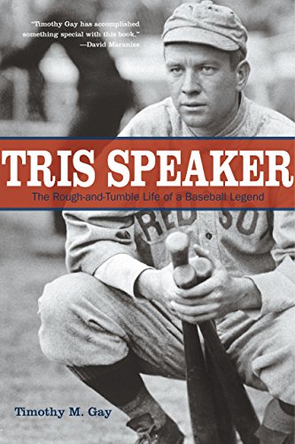 Beispielbild fr Tris Speaker: The Rough-And-Tumble Life Of A Baseball Legend zum Verkauf von HPB-Diamond