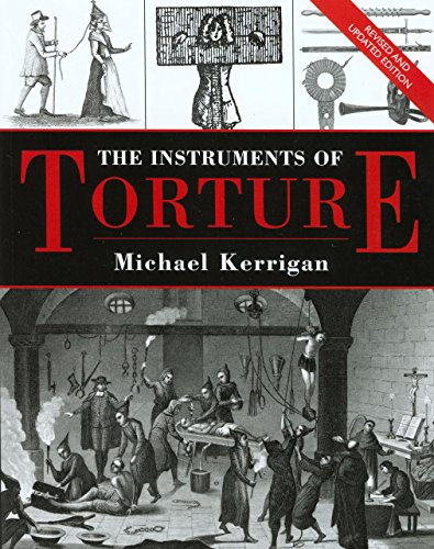 Stock image for The Instruments of Torture, Revised and Updated for sale by Half Price Books Inc.