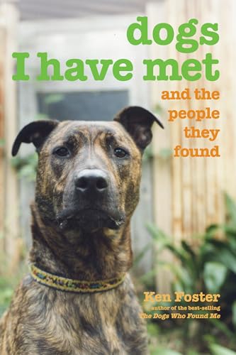 Stock image for Dogs I Have Met: And The People They Found for sale by Gulf Coast Books