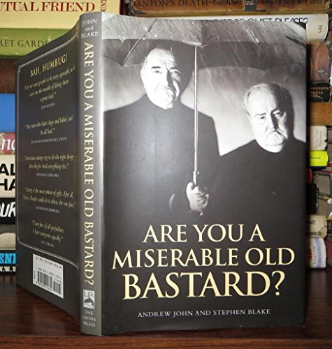 Stock image for Are You a Miserable Old Bastard? for sale by SecondSale