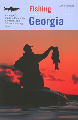 Imagen de archivo de Fishing Georgia : An Angler's Guide to More Than 100 Fresh- And Saltwater Fishing Spots a la venta por Better World Books