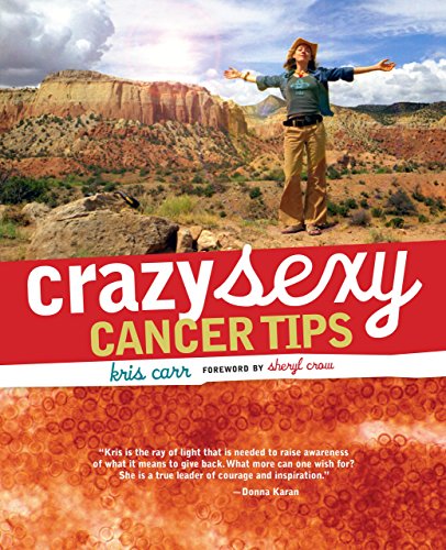 Stock image for Crazy Sexy Cancer Tips for sale by Gulf Coast Books