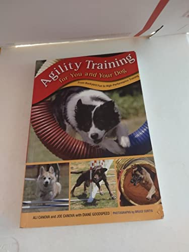 9781599212487: Agility Training for You and Your Dog: From Backyard Fun to High-Performance Training