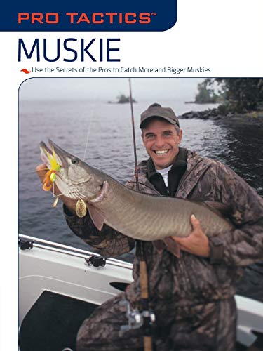 Stock image for Pro Tactics(TM): Muskie: Use the Secrets of the Pros to Catch More and Bigger Muskies for sale by ThriftBooks-Atlanta