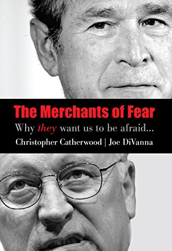 Stock image for The Merchants of Fear: Why They Want Us to be Afraid for sale by Wonder Book