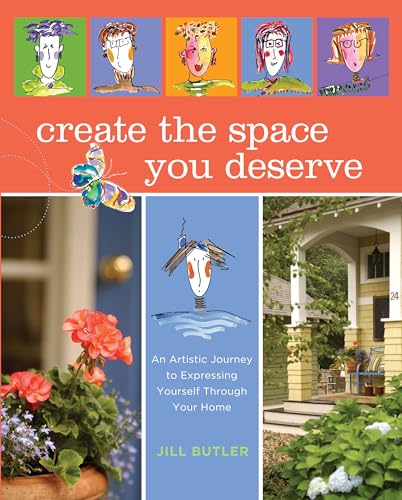 Beispielbild fr Create the Space You Deserve: An Artistic Journey to Expressing Yourself Through Your Home zum Verkauf von Orion Tech