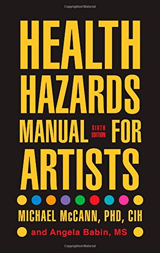 Stock image for Health Hazards Manual for Artists for sale by Wonder Book