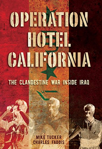 Beispielbild fr Operation Hotel California : The Clandestine War Inside Iraq zum Verkauf von Better World Books