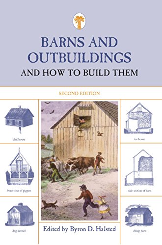 Stock image for Barns and Outbuildings : And How to Build Them for sale by Better World Books