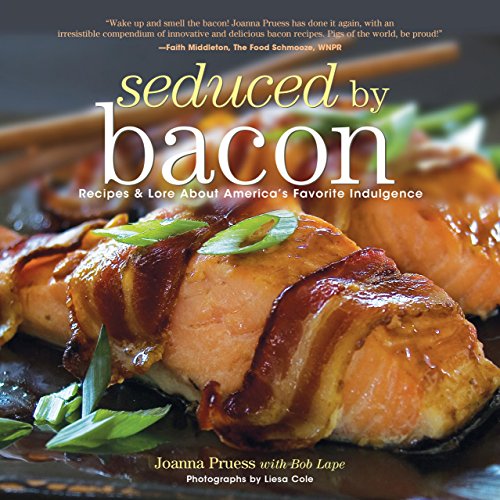 Beispielbild fr Seduced by Bacon: Recipes & Lore About America's Favorite Indulgence zum Verkauf von SecondSale