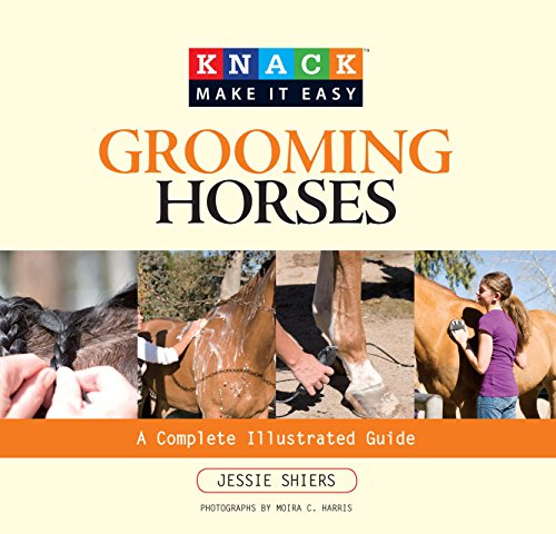 9781599213903: Grooming Horses: A Complete Illustrated Guide