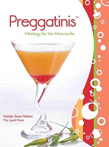 Beispielbild fr Preggatinis: Mixology For The Mom-To-Be zum Verkauf von WorldofBooks