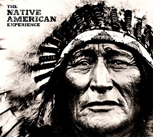 Beispielbild fr The Native American Experience zum Verkauf von Half Price Books Inc.