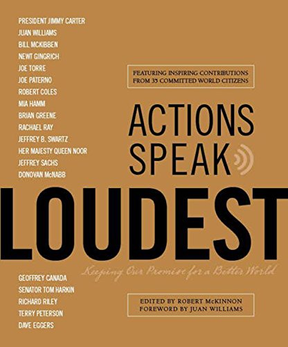 Stock image for Actions Speak Loudest: Keeping Our Promise for a Better World for sale by Ergodebooks