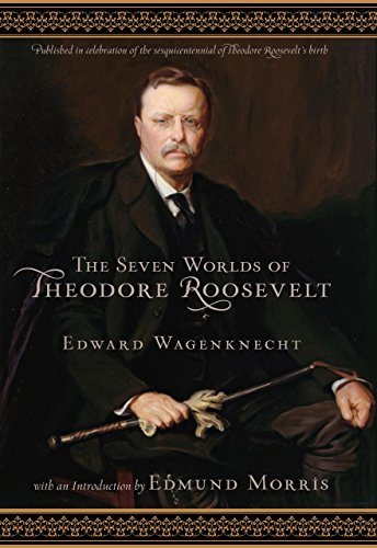 Stock image for The Seven Worlds of Theodore Roosevelt for sale by Better World Books