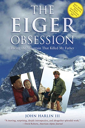 Stock image for The Eiger Obsession : Facing the Mountain That Killed My Father for sale by Better World Books: West