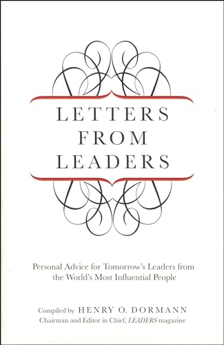 Imagen de archivo de Letters from Leaders: Personal Advice For Tomorrow's Leaders From The World's Most Influential People a la venta por Your Online Bookstore