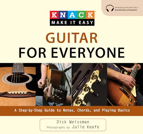 Beispielbild fr Knack Guitar for Everyone: A Step-by-Step Guide to Notes, Chords, and Playing Basics (Knack: Make It easy) zum Verkauf von BooksRun