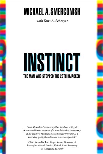 Imagen de archivo de Instinct: The Man Who Stopped the 20th Hijacker a la venta por ZBK Books