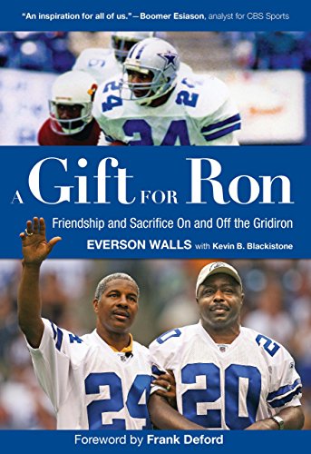Stock image for A Gift for Ron: Friendship and Sacrifice On and Off the Gridiron for sale by Gulf Coast Books