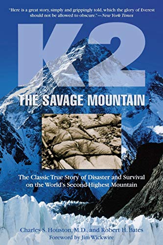 Beispielbild fr K2 THE SAVAGE MOUNTAIN: THE CLASSIC TRUE: The Classic True Story Of Disaster And Survival On The World's Second-Highest Mountain zum Verkauf von WorldofBooks