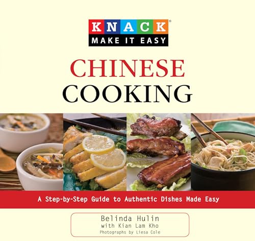 Stock image for Knack Chinese Cooking: A Step-By-Step Guide To Authentic Dishes Made Easy (Knack: Make It Easy) for sale by HPB-Diamond