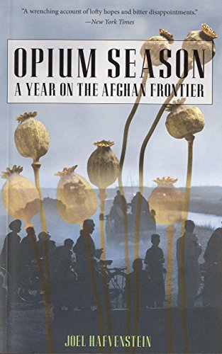 Beispielbild fr Opium Season: A Year on the Afghan Frontier zum Verkauf von WorldofBooks