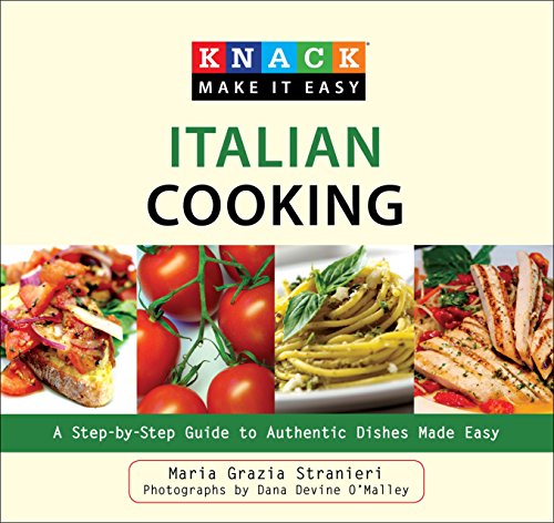 Beispielbild fr Knack Italian Cooking: A Step-By-Step Guide to Authentic Dishes Made Easy zum Verkauf von ThriftBooks-Dallas