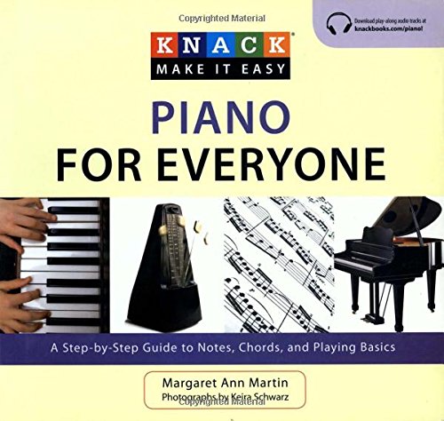 9781599217819: Knack Piano for Everyone: A Step-By-Step Guide To Notes, Chords, And Playing Basics (Knack: Make It Easy)