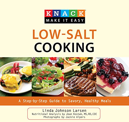 Beispielbild fr Low-Salt Cooking : A Step-by-Step Guide to Savory, Healthy Meals zum Verkauf von Better World Books