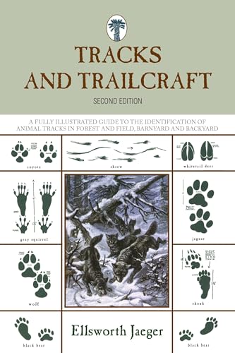 Stock image for Tracks and Trailcraft: A Fully Illustrated Guide To The Identification Of Animal Tracks In Forest And Field, Barnyard And Backyard (Tracks & . Illustrated Guide to the Identification) for sale by SecondSale