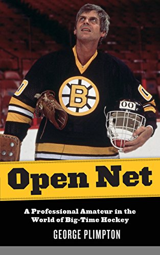 9781599218069: Open Net: A Professional Amateur in the World of Big-Time Hockey
