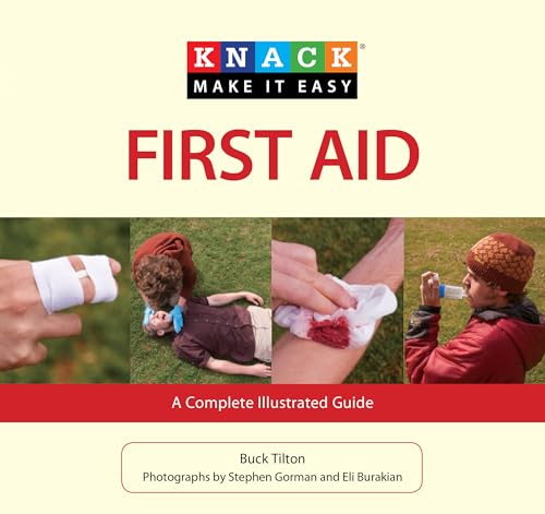 Beispielbild fr Knack First Aid : A Complete Illustrated Guide zum Verkauf von Better World Books