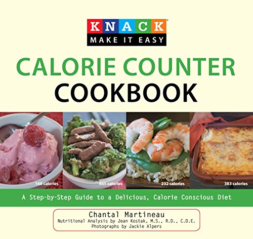 Beispielbild fr Knack Calorie Counter Cookbook: A Step-by-Step Guide to a Delicious, Calorie Conscious Diet (Knack: Make It easy) zum Verkauf von SecondSale