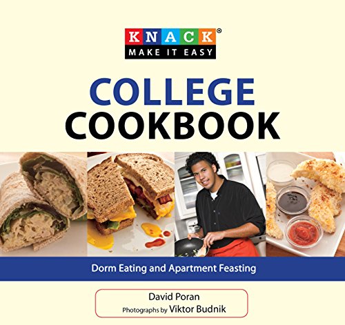 Beispielbild fr Knack College Cookbook: Dorm Eating and Apartment Feasting (Knack: Make It easy) zum Verkauf von Once Upon A Time Books