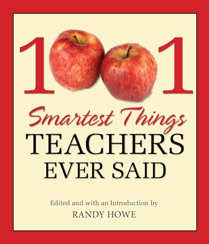 Imagen de archivo de 1001 Smartest Things Teachers Ever Said a la venta por Wonder Book