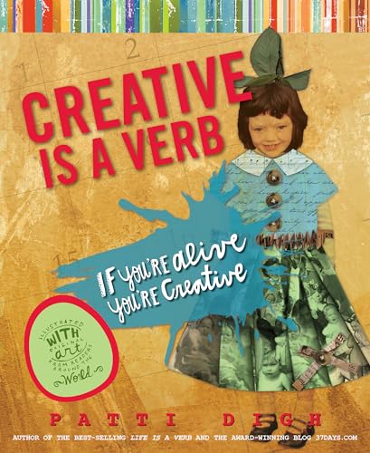 Stock image for Creative Is a Verb: If You're Alive, You're Creative for sale by Gulf Coast Books