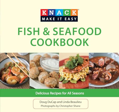 Imagen de archivo de Knack Fish & Seafood Cookbook: Delicious Recipes For All Seasons (Knack: Make It Easy) a la venta por SecondSale