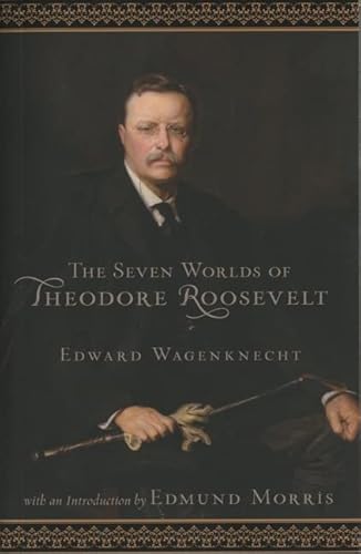 Stock image for Seven Worlds of Theodore Roosevelt for sale by Goodwill of Colorado