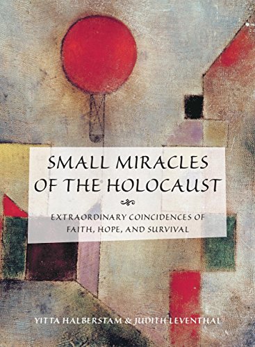 Stock image for Small Miracles of the Holocaust: Extraordinary Coincidences Of Faith, Hope, And Survival for sale by Goodwill of Colorado